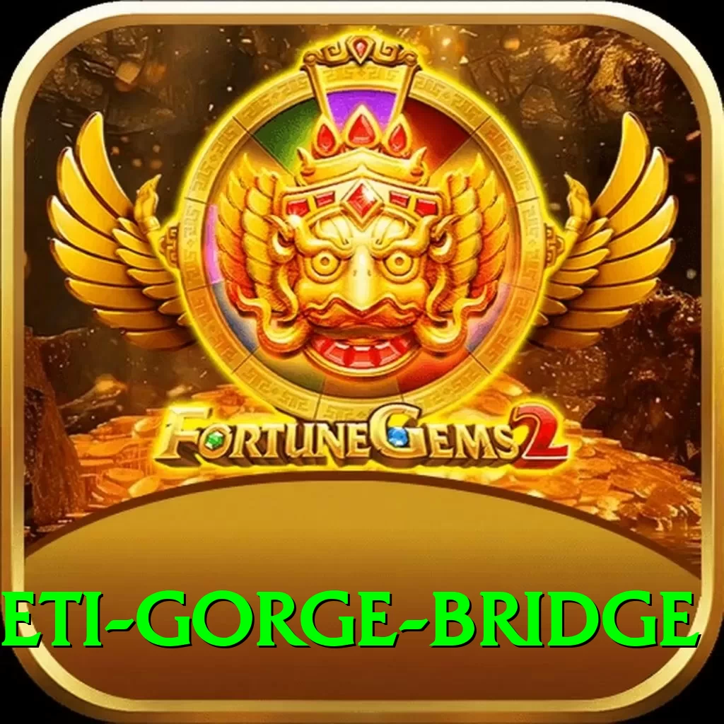 seti gorge bridge Gold Edition v1.4.8 - 2